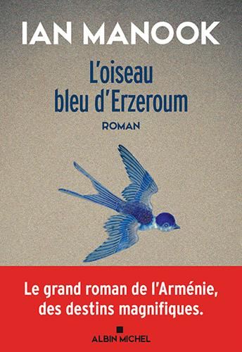 Oiseau bleu d'Erzeroum (L') T.1
